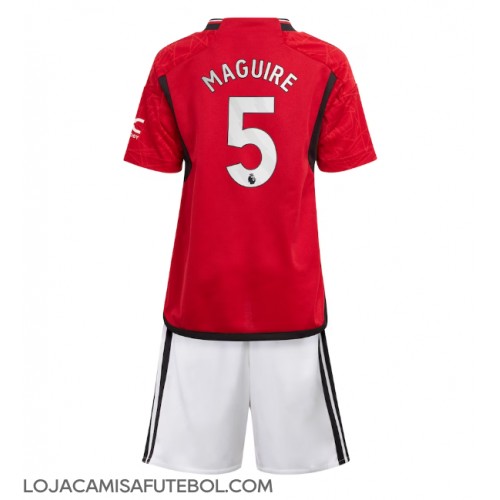 Camisa de Futebol Manchester United Harry Maguire #5 Equipamento Principal Infantil 2023-24 Manga Curta (+ Calças curtas)
